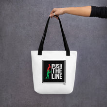 Load image into Gallery viewer, Push The Line Tote bag