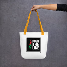 Load image into Gallery viewer, Push The Line Tote bag
